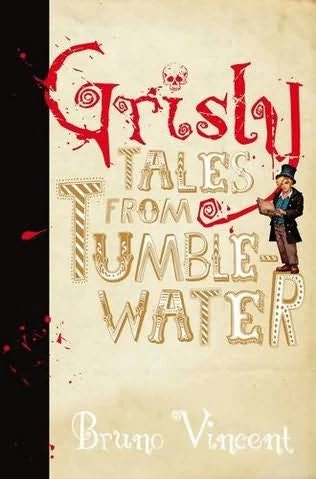 Grisly Tales from Tumblewater