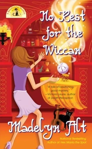 No Rest for the Wiccan (The Bewitching Mysteries #4) by Madelyn Alt