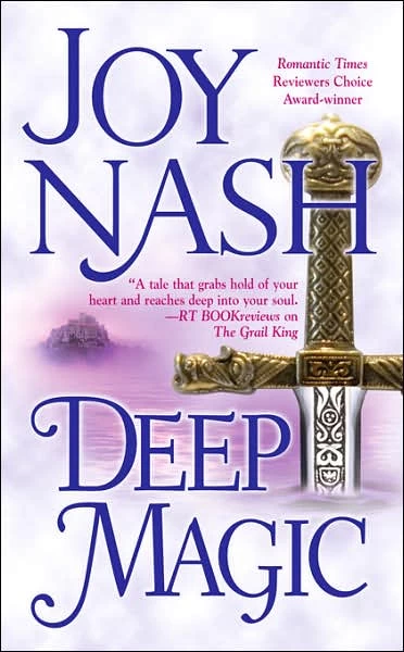 Deep Magic (Druids of Avalon #2) by Joy Nash