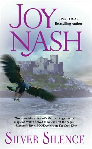 Silver Silence (Druids of Avalon #3) by Joy Nash