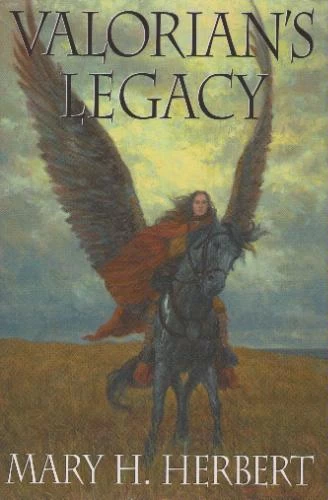 Valorian's Legacy (Dark Horse (omnibus editions) #2) by Mary H. Herbert