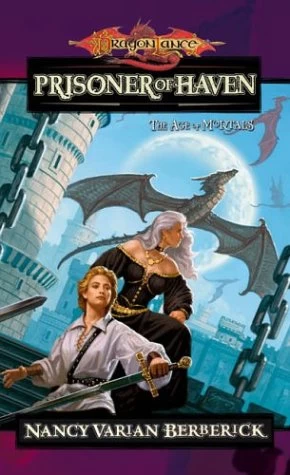 Prisoner of Haven (Dragonlance: The Age of Mortals #4) by Nancy Varian Berberick