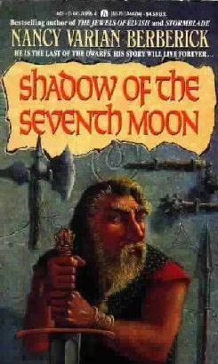 Shadow of the Seventh Moon (Seventh Moon #1) by Nancy Varian Berberick