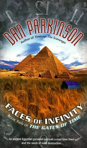Faces of Infinity (The Gates of Time #2) by Dan Parkinson