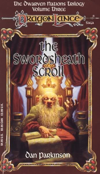 The Swordsheath Scroll (Dragonlance: The Dwarven Nations Trilogy #3) by Dan Parkinson