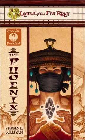 The Phoenix (Legend of the Five Rings: Clan War #4) by Stephen D. Sullivan
