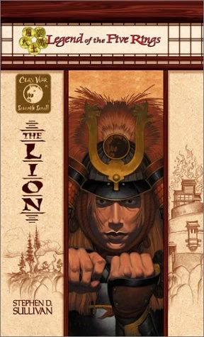 The Lion (Legend of the Five Rings: Clan War #7) by Stephen D. Sullivan