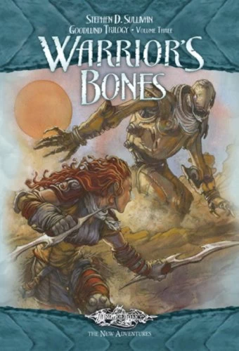 Warrior's Bones (Dragonlance: The Goodlund Trilogy #3) by Stephen D. Sullivan