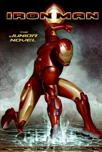 Iron Man: The Junior Novel by Stephen D. Sullivan