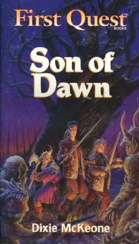 Son of Dawn (First Quest) by Dixie Lee McKeone