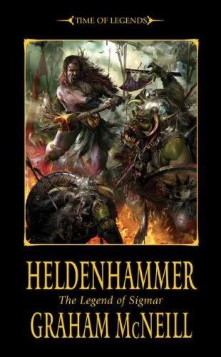 Heldenhammer (Warhammer: Time of Legends) by Graham McNeill