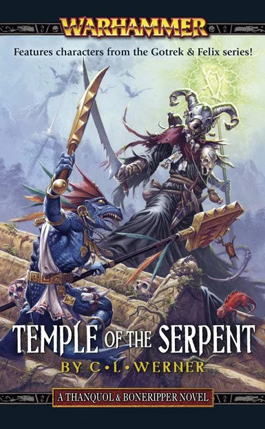 Temple of the Serpent (Warhammer: Thanquol & Boneripper #2) by C. L. Werner