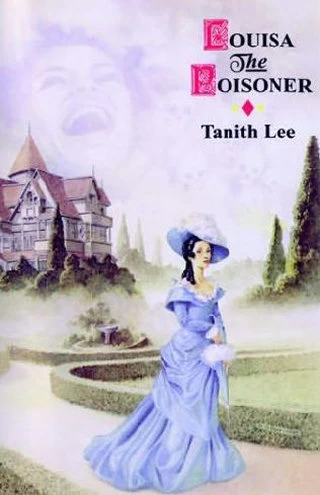 Louisa the Poisoner by Tanith Lee