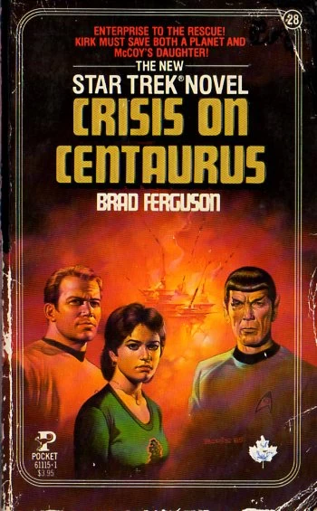 Crisis on Centaurus (Star Trek: The Original Series (numbered novels) #28) by Brad Ferguson