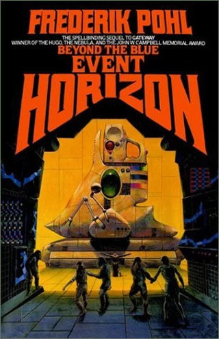 Beyond the Blue Event Horizon (Heechee Saga #2) by Frederik Pohl
