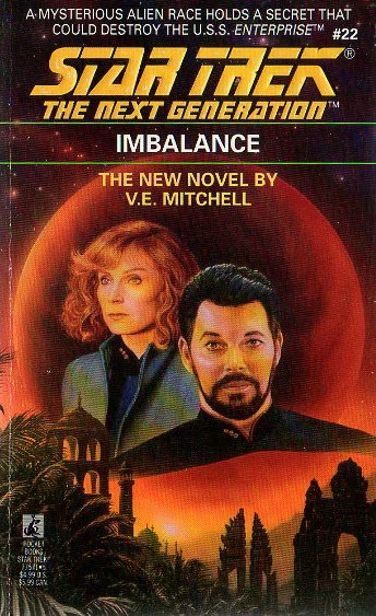 Imbalance (Star Trek: The Next Generation (numbered novels) #22) by V. E. Mitchell
