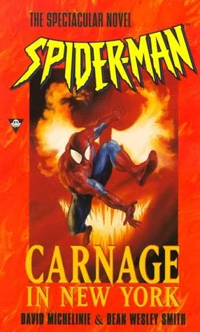 Carnage in New York (Spider-Man) by Dean Wesley Smith, David Michelinie