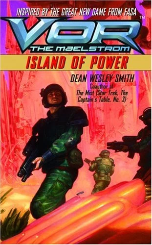 Island of Power (Vor: The Maelstrom #3) by Dean Wesley Smith