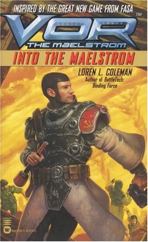 Into the Maelstrom (Vor: The Maelstrom #1) by Loren L. Coleman