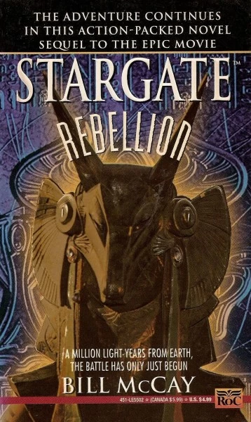 Rebellion (Stargate #1) by Bill McCay