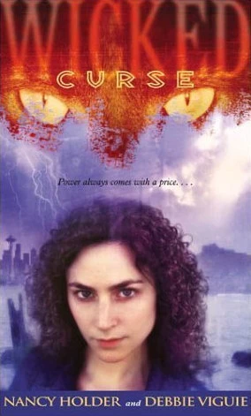 Curse (Wicked #2) by Nancy Holder, Debbie Viguié