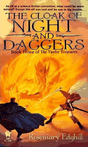 The Cloak of Night and Daggers (The Twelve Treasures #3) by Rosemary Edghill