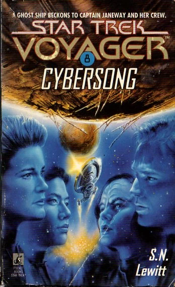 Cybersong (Star Trek: Voyager (numbered novels) #8) by S. N. Lewitt