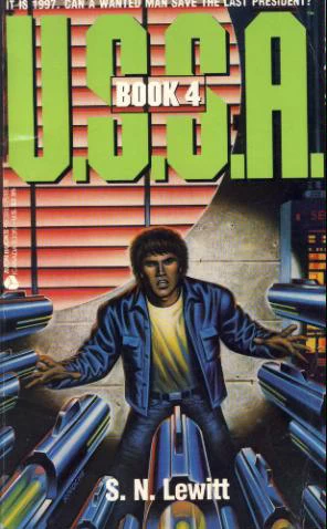 U.S.S.A.: Book 4 (U.S.S.A. #4) by S. N. Lewitt