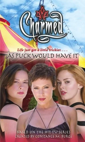 As Puck Would Have It (Charmed) by Paul Ruditis