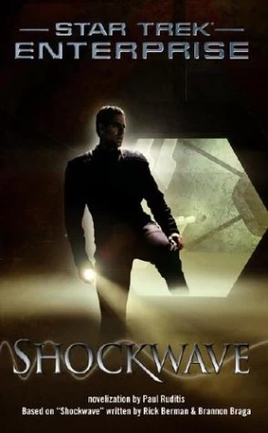 Shockwave (Star Trek: Enterprise #3) by Paul Ruditis
