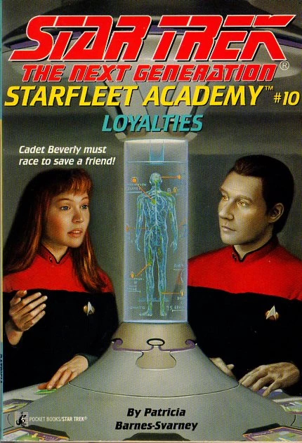 Loyalties (Star Trek: The Next Generation: Starfleet Academy #10) by Patricia Barnes-Svarney