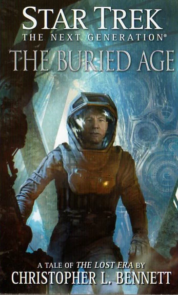 The Buried Age (Star Trek: The Lost Era) by Christopher L. Bennett