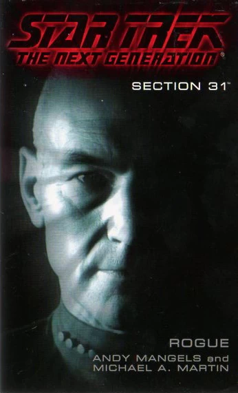 Section 31: Rogue (Star Trek: The Next Generation) by Andy Mangels, Michael A. Martin