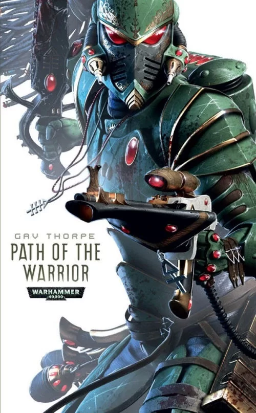 Path of the Warrior (Warhammer 40,000: Eldar) by Gav Thorpe