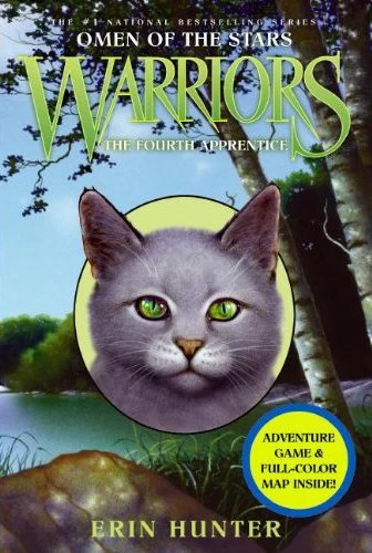 The Fourth Apprentice (Warriors: Omen of the Stars #1) by Erin Hunter