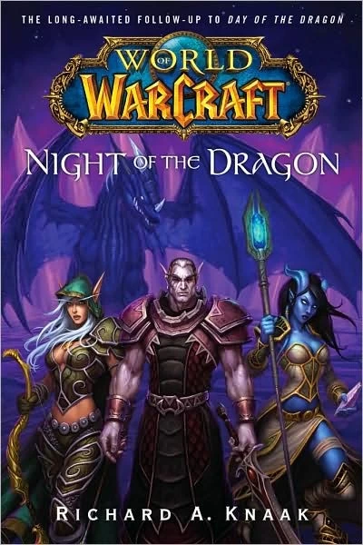 Night of the Dragon (WarCraft: World of WarCraft) by Richard A. Knaak