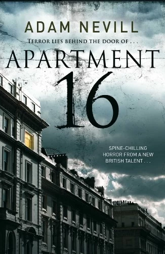 Apartment 16 by Adam Nevill