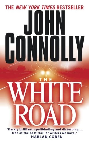 The White Road (Charlie Parker #4) by John Connolly