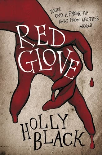 Red Glove (The Curse-Workers #2) by Holly Black