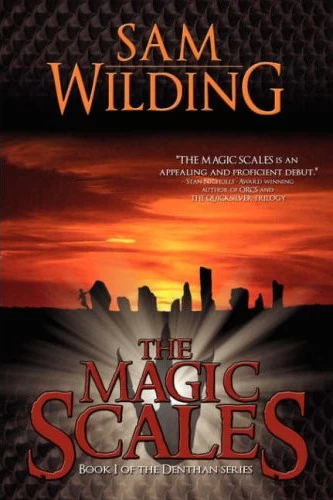 The Magic Scales (Denthan Series #1) by Sam Wilding