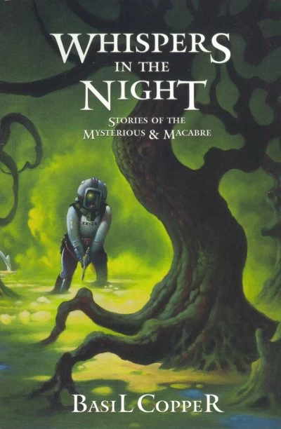 Whispers in the Night: Stories of the Mysterious & Macabre by Basil Copper
