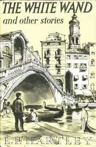 The White Wand and Other Stories by L. P. Hartley