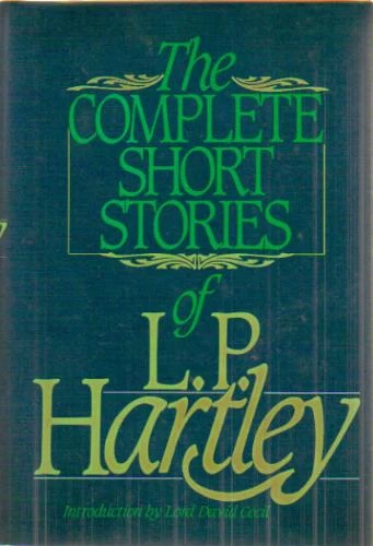 The Complete Short Stories of L. P. Hartley by L. P. Hartley