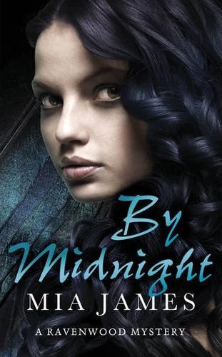 By Midnight (Ravenwood #1) by Mia James