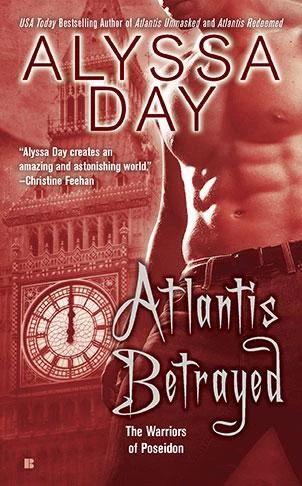 Atlantis Betrayed (Warriors of Poseidon #6) by Alyssa Day