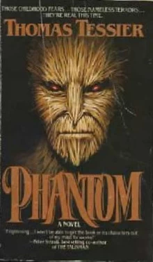 Phantom by Thomas Tessier