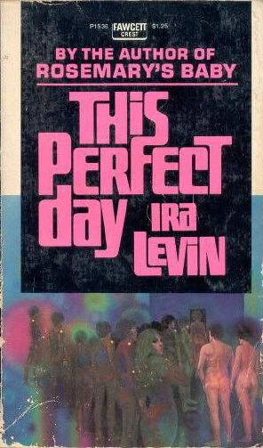 This Perfect Day by Ira Levin