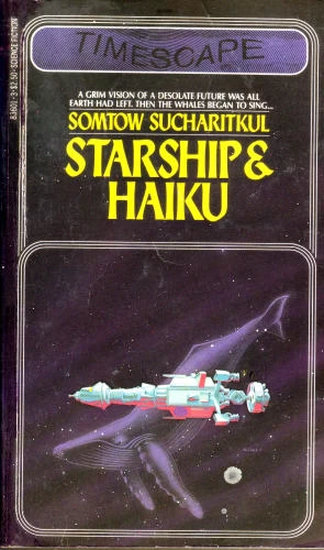 Starship & Haiku by Somtow Sucharitkul