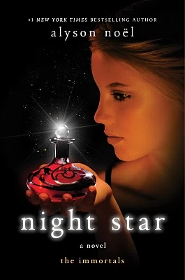 Night Star (The Immortals #5) by Alyson Noël