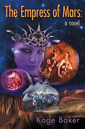 The Empress of Mars (The Company) by Kage Baker